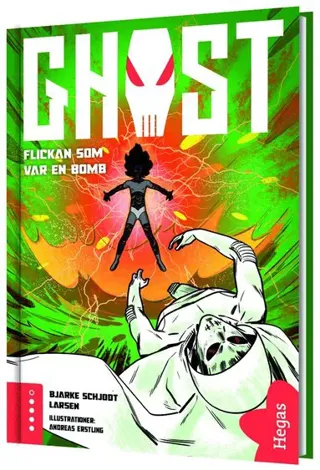 Ghost 3. Flickan som var en bomb