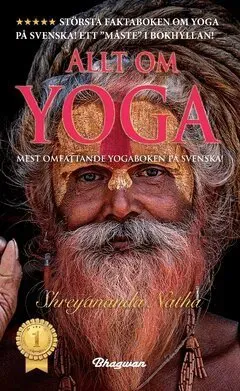 Allt om yoga : allt om de stora yogavägarna