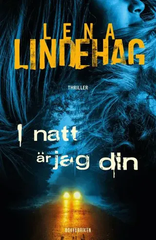 I natt är jag din
