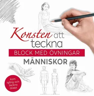 Konsten att teckna : block med övningar - människor