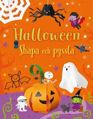 Halloween : skapa och pyssla