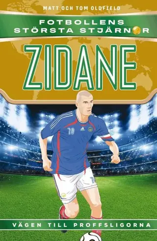 Zidane : vägen till proffsligorna