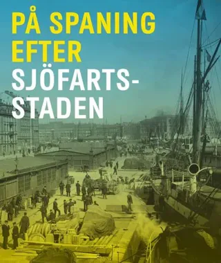 På spaning efter sjöfartsstaden