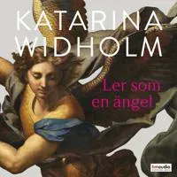 Ler som en ängel av Historiska Media