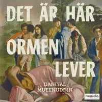 Det är här ormen lever av Historiska Media