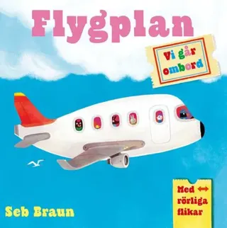 Vi går ombord. Flygplan : med rörliga flikar