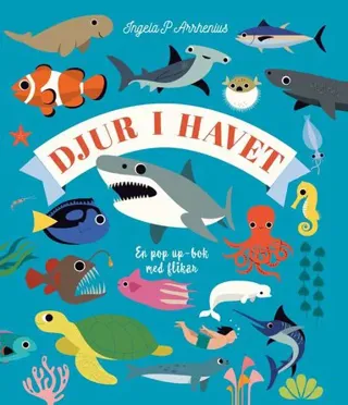Djur i havet : en pop up-bok med flikar