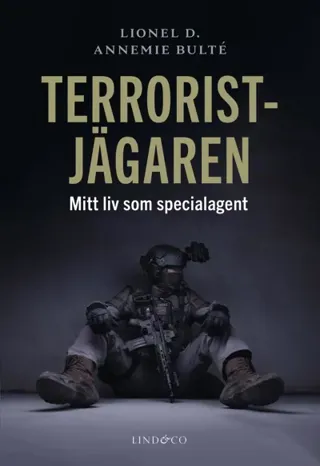 Terroristjägaren - Mitt Liv Som Specialagent