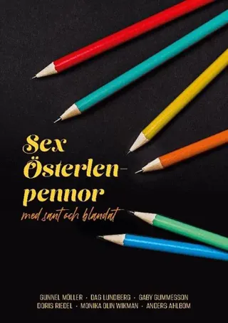 Sex Österlenpennor : med sant och blandat