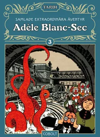 Adèle Blanc-Sec 3