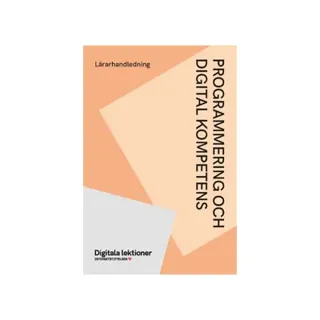 Programmering och digital kompetens : lärarhandledning