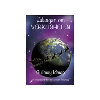 Julsagan om verkligheten