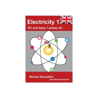 Electricity 1 : DC and basic 1-phase AC