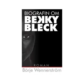 Biografin om Bekky Bleck