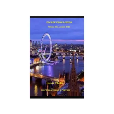 Escape from London : flykten från London 2020