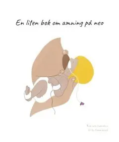 En liten bok om amning på neo