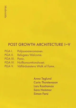 Post Growth Architecture I-V