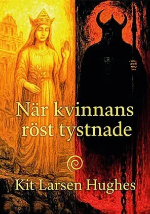 När kvinnans röst tystnade