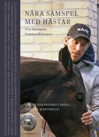 Nära samspel med hästar - Den finstämda kommunikationen
