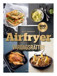 Airfryer: Vardagsrätter
