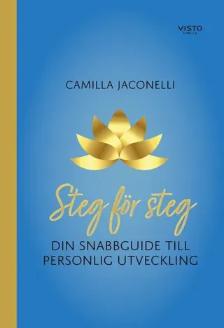 Steg för steg : din snabbguide till personlig utveckling