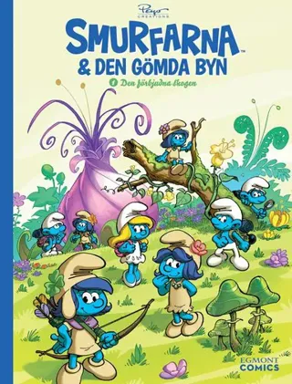 Smurfarna och den gömda byn : Den förbjudna skogen