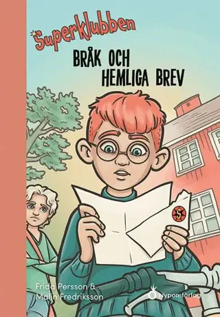 Bråk och hemliga brev