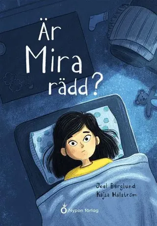Är Mira rädd?