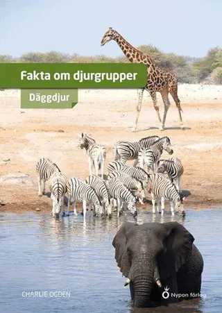 Fakta om djurgrupper - däggdjur