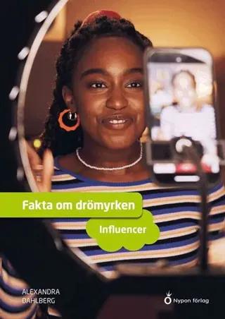 Fakta om drömyrken : influencer