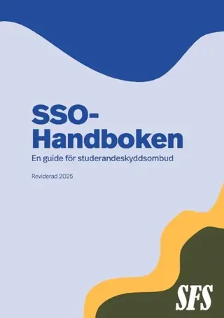 SSO-handboken : En guide för studerandeskyddsombud