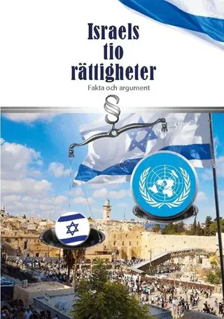 Israels tio rättigheter : fakta och argument