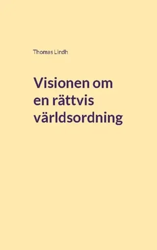 Visionen om en rättvis världsordning : Bandungkonferensen 1955