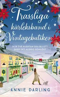 Trassliga kärleksband i Vintagebutiken
