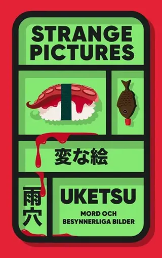 Strange Pictures : Mord och besynnerliga bilder