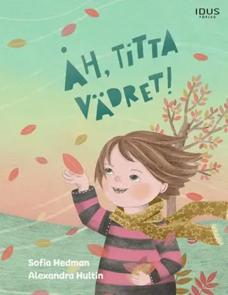 Åh, titta vädret!