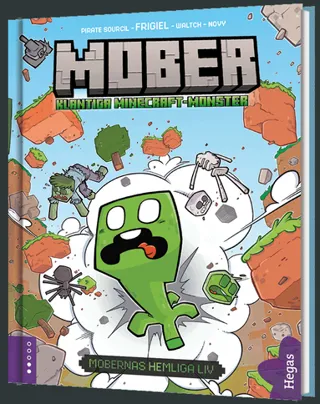 Mobernas hemliga liv