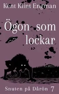 Ögon som lockar: Snuten på Dårön 7