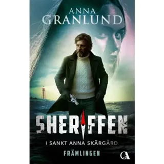 Främlingen: Sheriffen i Sankt Annas skärgård