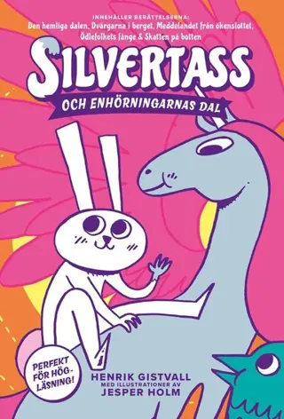 Silvertass och enhörningarnas dal