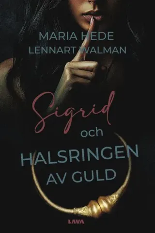 Sigrid och halsringen av guld