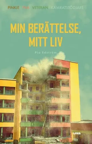 Min berättelse, Mitt liv