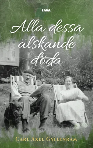 Alla dessa älskande döda