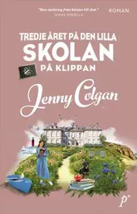 Tredje året på den lilla skolan på klippan