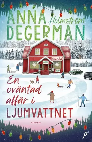 En oväntad affär i Ljumvattnet