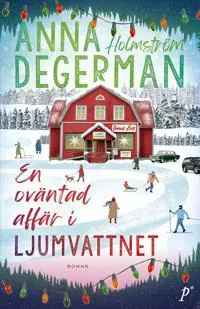 En oväntad affär i Ljumvattnet