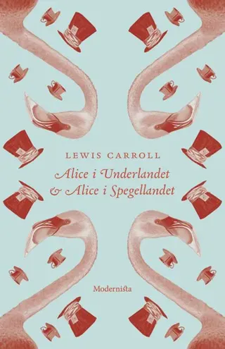 Alice i Underlandet ; Alice i Spegellandet
