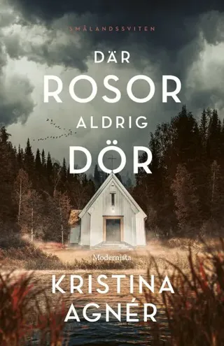 Där rosor aldrig dör