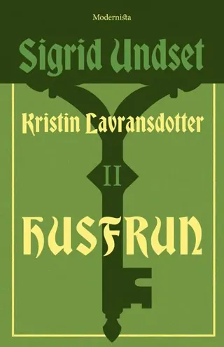 Kristin Lavransdotter 2 Husfrun