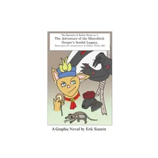 The Adventure of the Shoreditch Gorger’s Sordid Legacy : The Spinsters of Barker Street no. 1